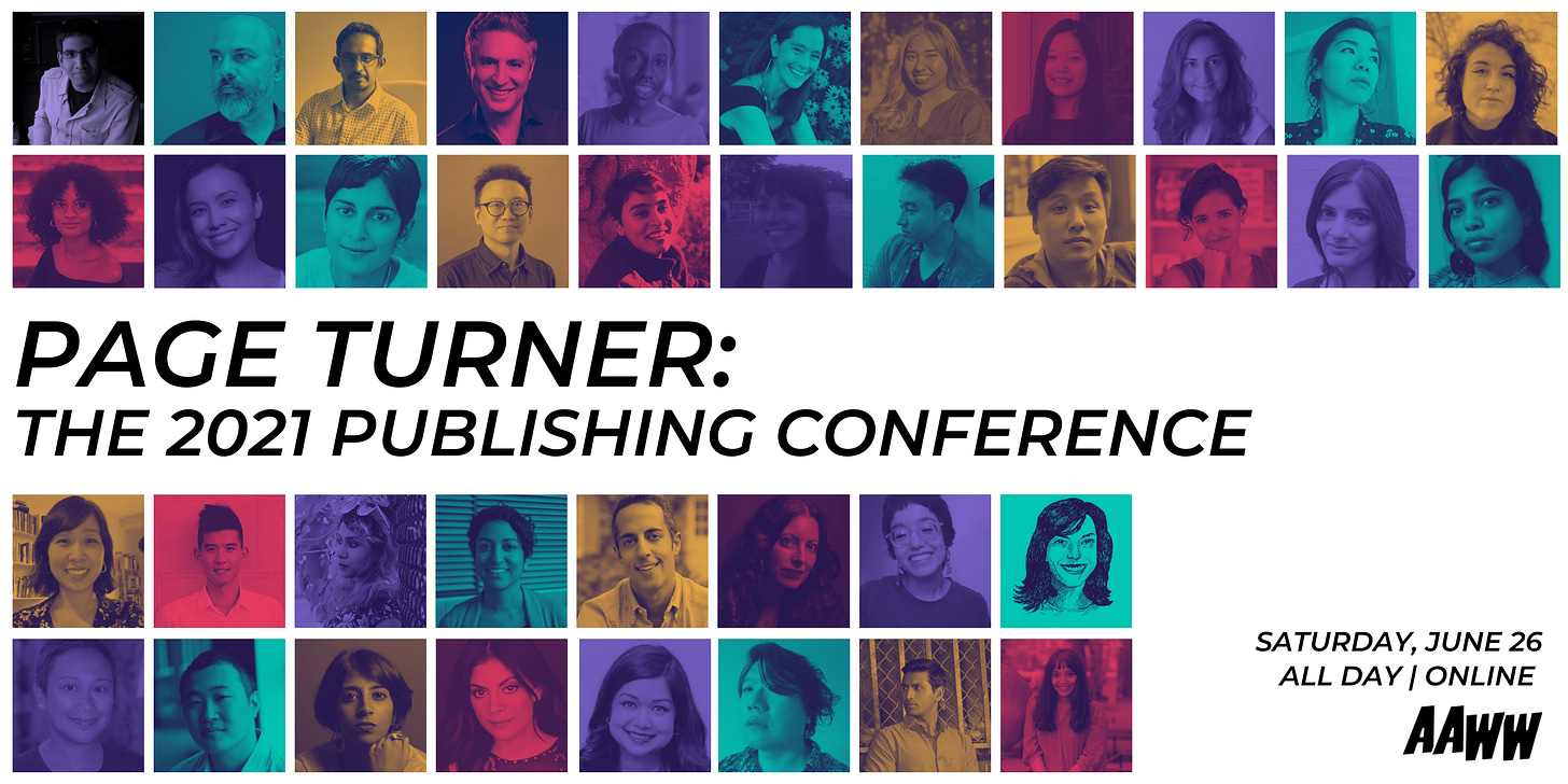 Flier for Page Turner: headshots of many writers in multicolored boxes. Text reads: Page Turner: The 2021 Publishing Confrence. Saturday, June 26, All day/Online. AAWW
