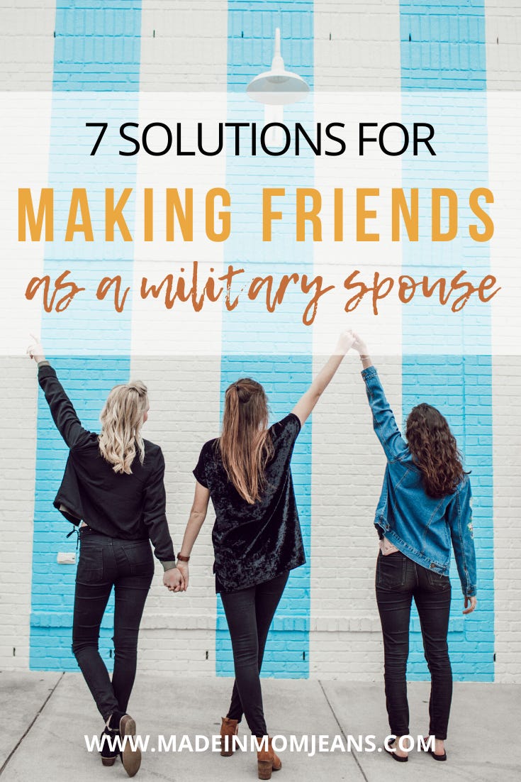 7 Solutions for Making Friends as a Military Spouse