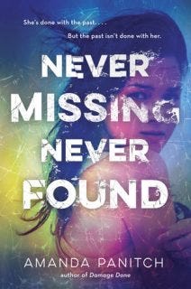 Never Missing Never Found by Amanda Panitch