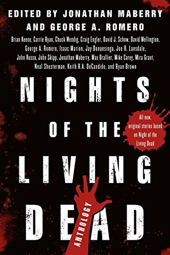 Nights of the Living Dead: An Anthology by [Maberry, Jonathan, Romero, George A.]