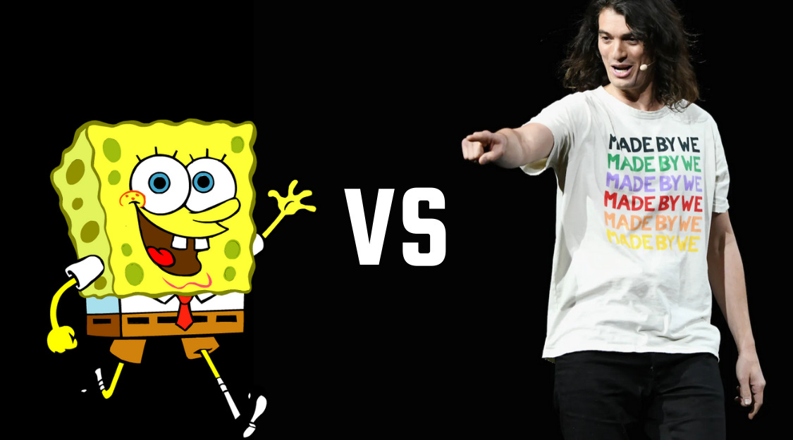 Who's crazier? WeWork's Adam Neumann or SpongeBob SquarePants?
