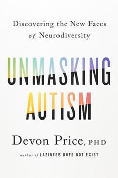 Hardcover Unmasking Autism: Discovering the New Faces of Neurodiversity Book