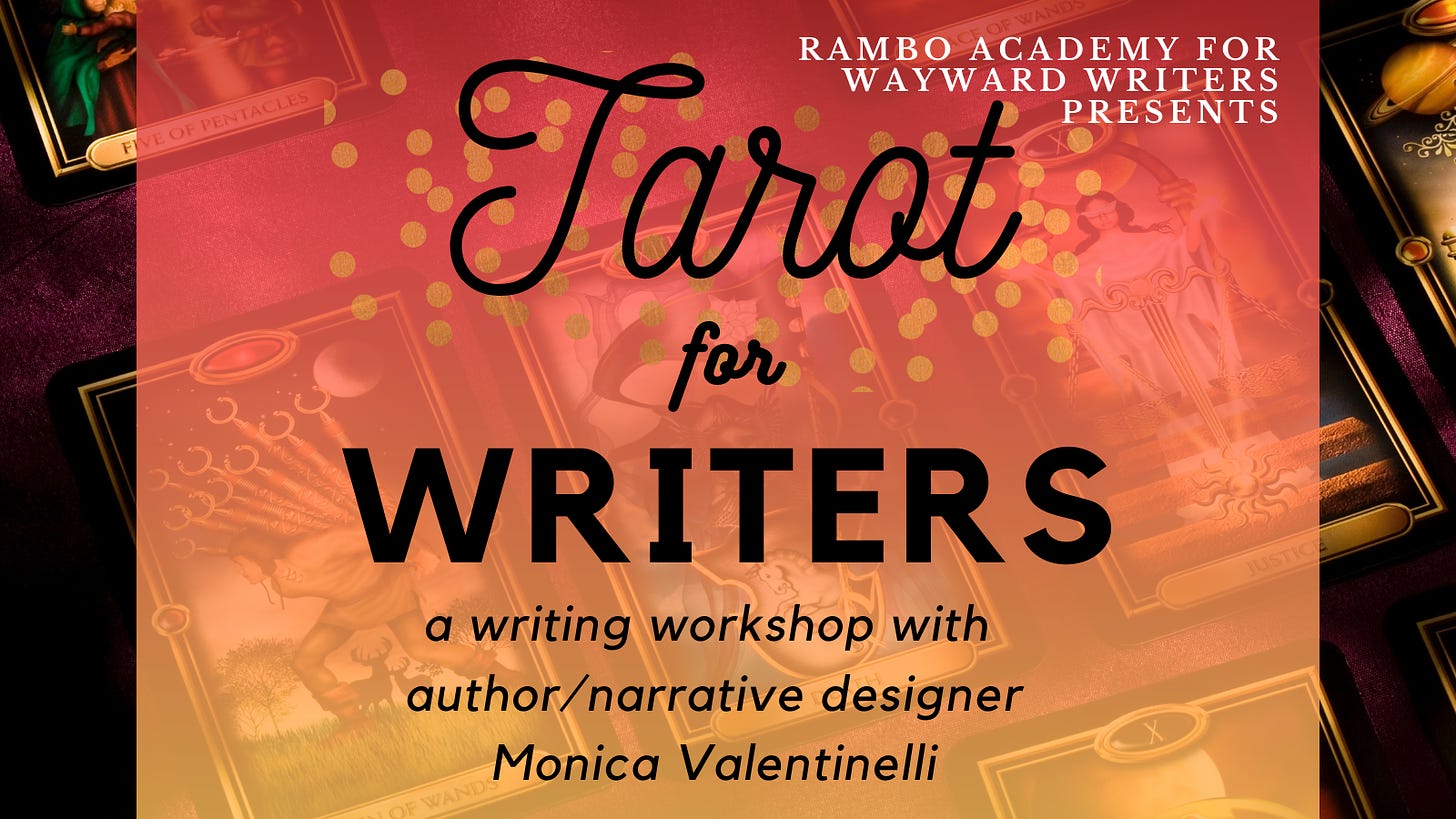 Tarot for Writers: a writing workshop with author/narrative designer Monica Valentinelli