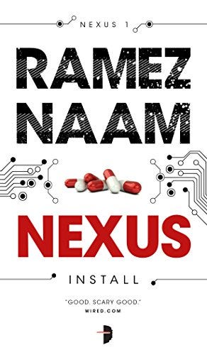 Nexus (The Nexus Trilogy Book 1) by [Ramez Naam]