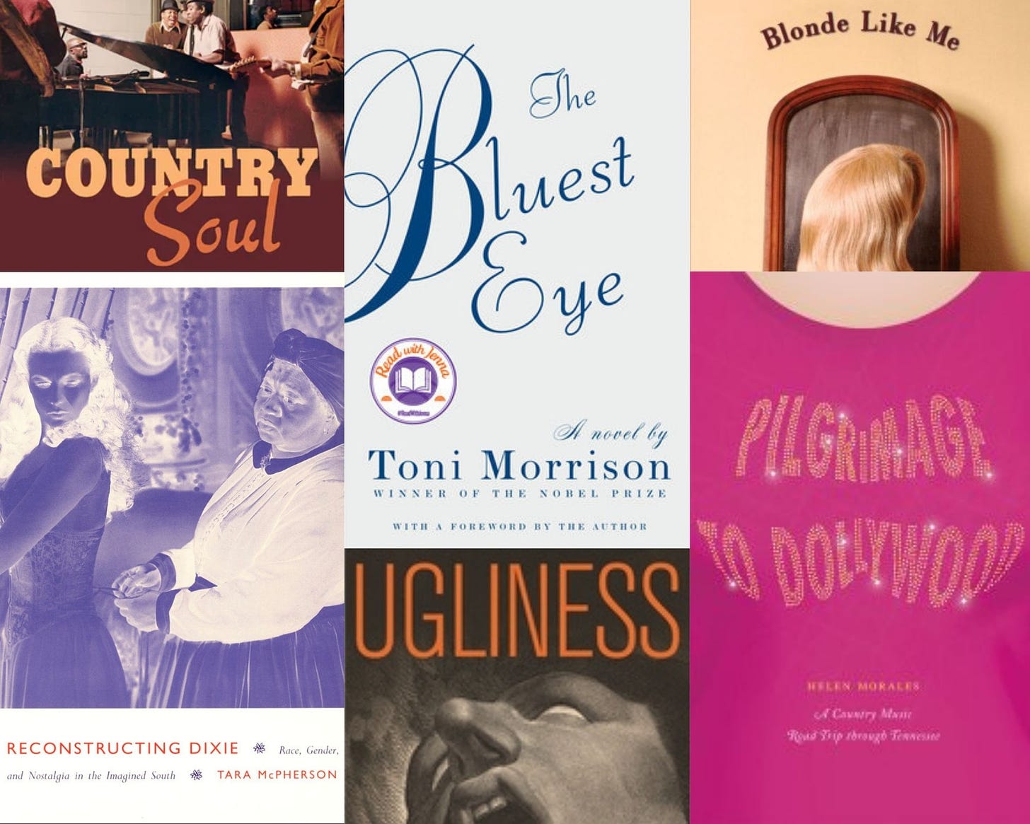 A collage of six book covers from the Dolly reading list. Those books are: Country Soul, Reconstructing Dixie, The Bluest Eye, Ugliness, Blonde Like Me, and Pilgrimage to Dollywood