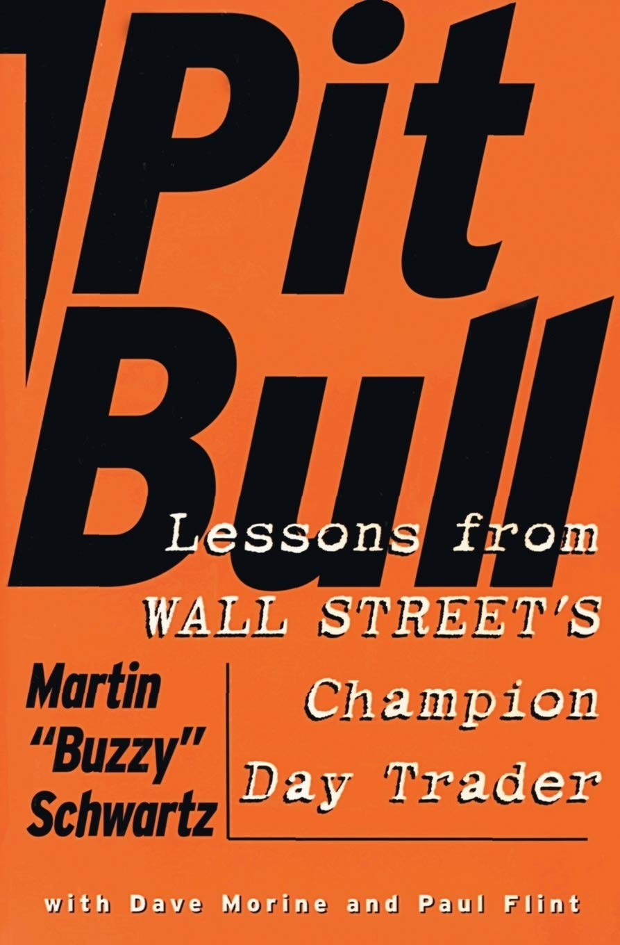 Amazon.com: Pit Bull: Lessons from Wall Street&#39;s Champion Day Trader:  9780887309564: Schwartz, Martin: Books