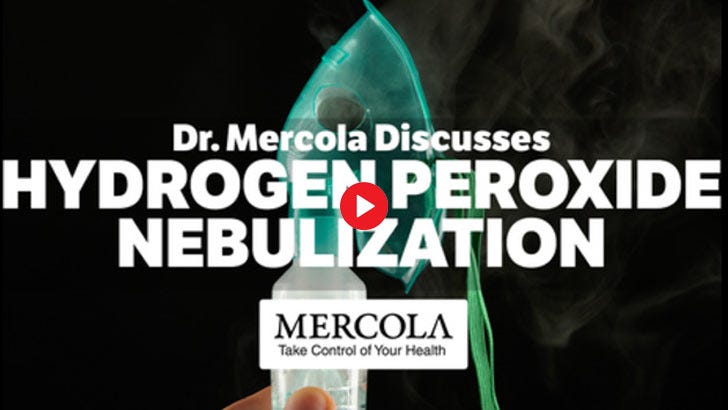 Dr Mercola hydrogen peroxide nebulization