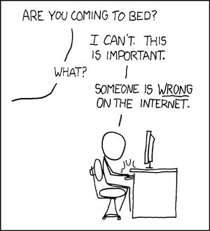 Image result for xkcd someone has said something wrong on the internet