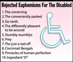 Illustration for article titled Rejected Euphemisms For The Disabled