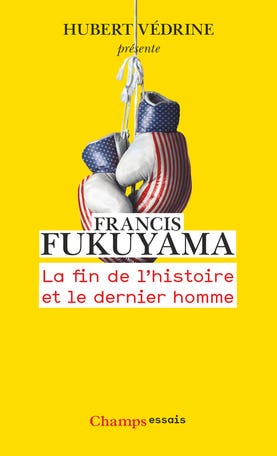 La Fin de l'histoire et le dernier homme La Fin de l'histoire et le dernier homme