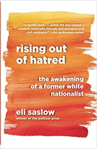 Book cover of Rising Out of Hatred, by Eli Saslow