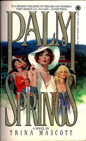 Palm Springs by Trina Mascott