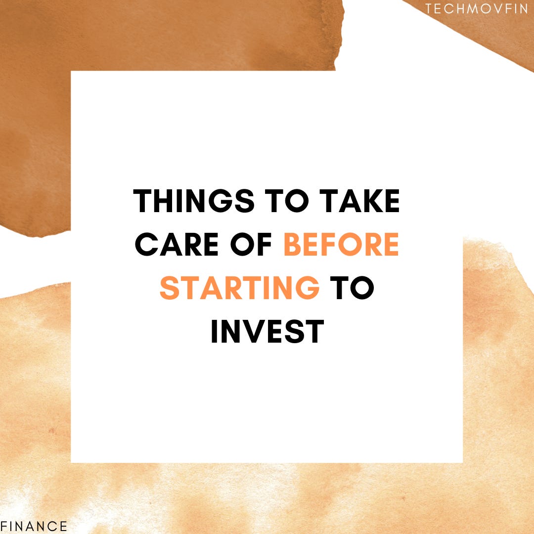 Things to take care of before investing
