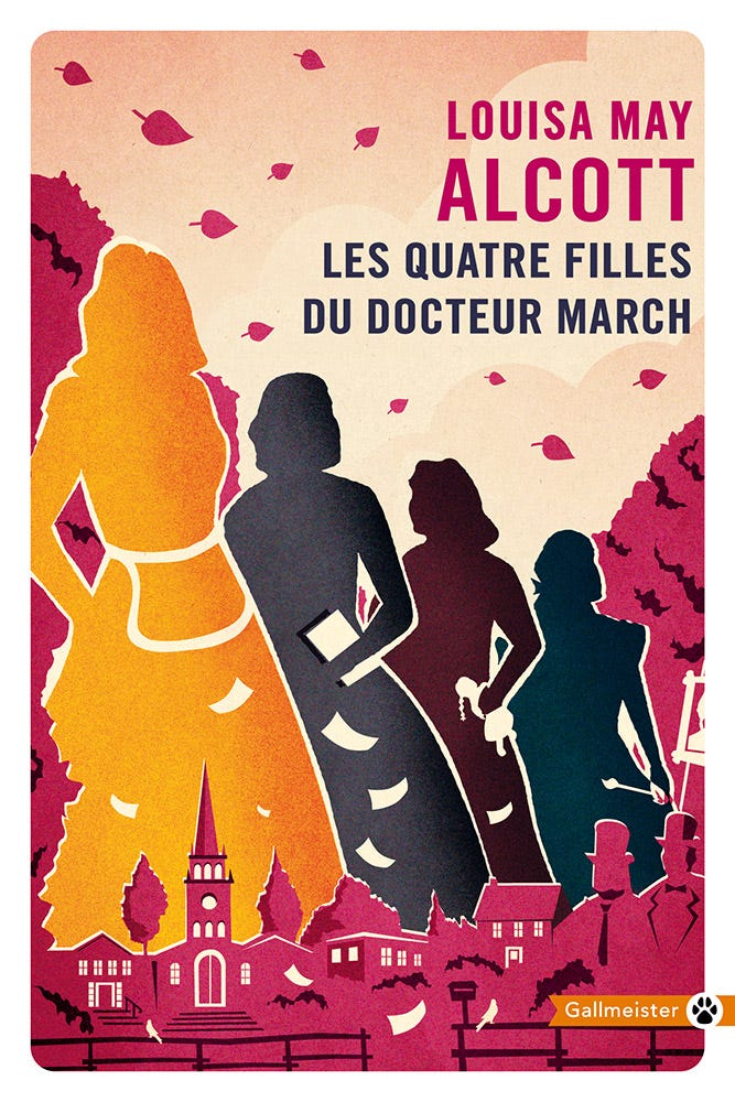 Les Quatre Filles du Docteur March - Louisa May Alcott - Éditions  Gallmeister