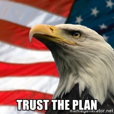 trust the plan - MURICA EAGLE | Meme Generator