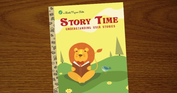 Story Time: Understanding User Stories