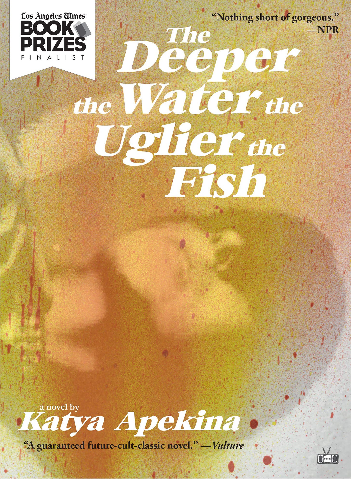 Book cover of The Deeper the Water the Uglier the Fish