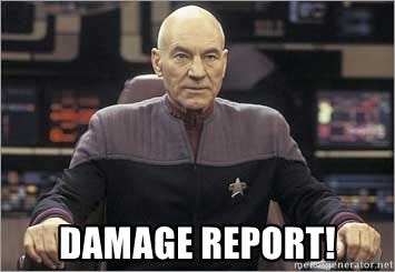 Damage Report! - Picard damage report | Meme Generator