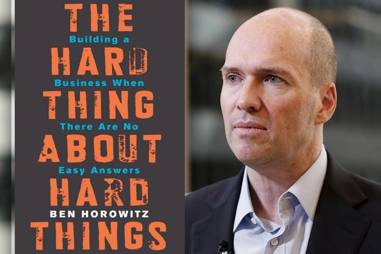 The hard thing about hard things. Ben Horowitz from A16Z and previously… |  by Gaurav C | Book Summaries