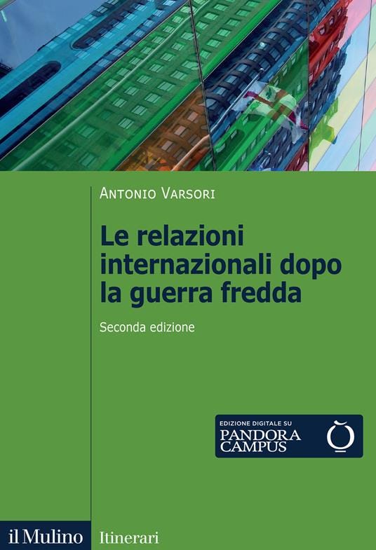 Le relazioni internazionali dopo la guerra fredda. 1989-2022 - Antonio Varsori - copertina