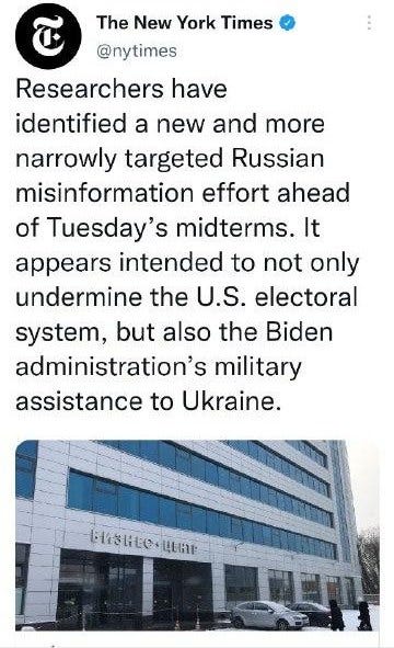 May be an image of text that says '9:44 65% Tweet The New York Times @nytimes Researchers have identified a new and more narrowly targeted Russian misinformation effort ahead of Tuesday's midterms. It appears intended to not only undermine the U.S. electoral system, but also the Biden administration's military assistance to Ukraine. cBEO+uEGE Tweet your reply'