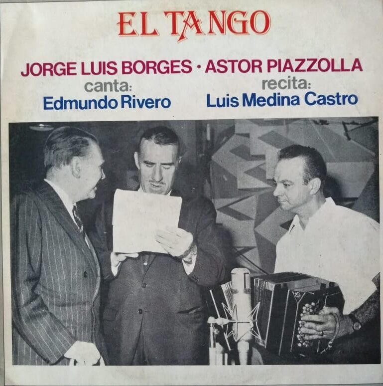 JORGE LUIS BORGES, ASTOR PIAZZOLLA - El Tango - Discos de Vinilo