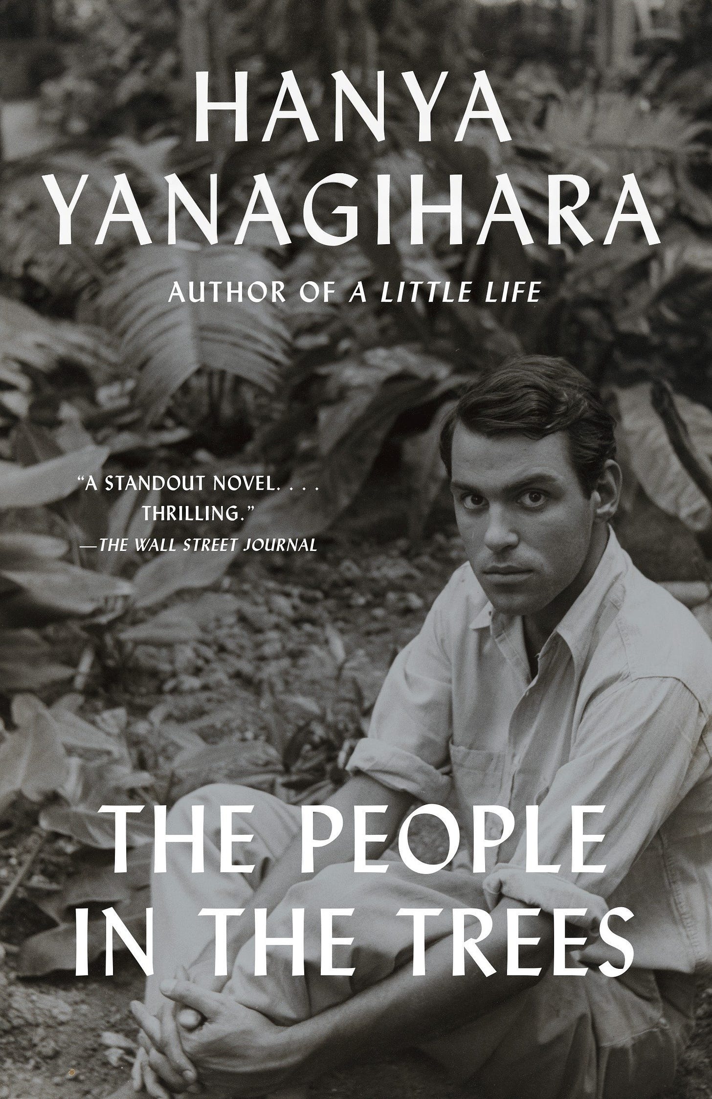The People in the Trees : Yanagihara, Hanya: Amazon.ca: Books