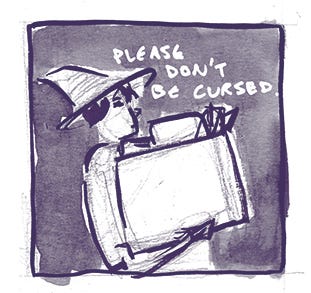 image: someone with a witch hat carrying a large box. the text says "please don't be cursed"