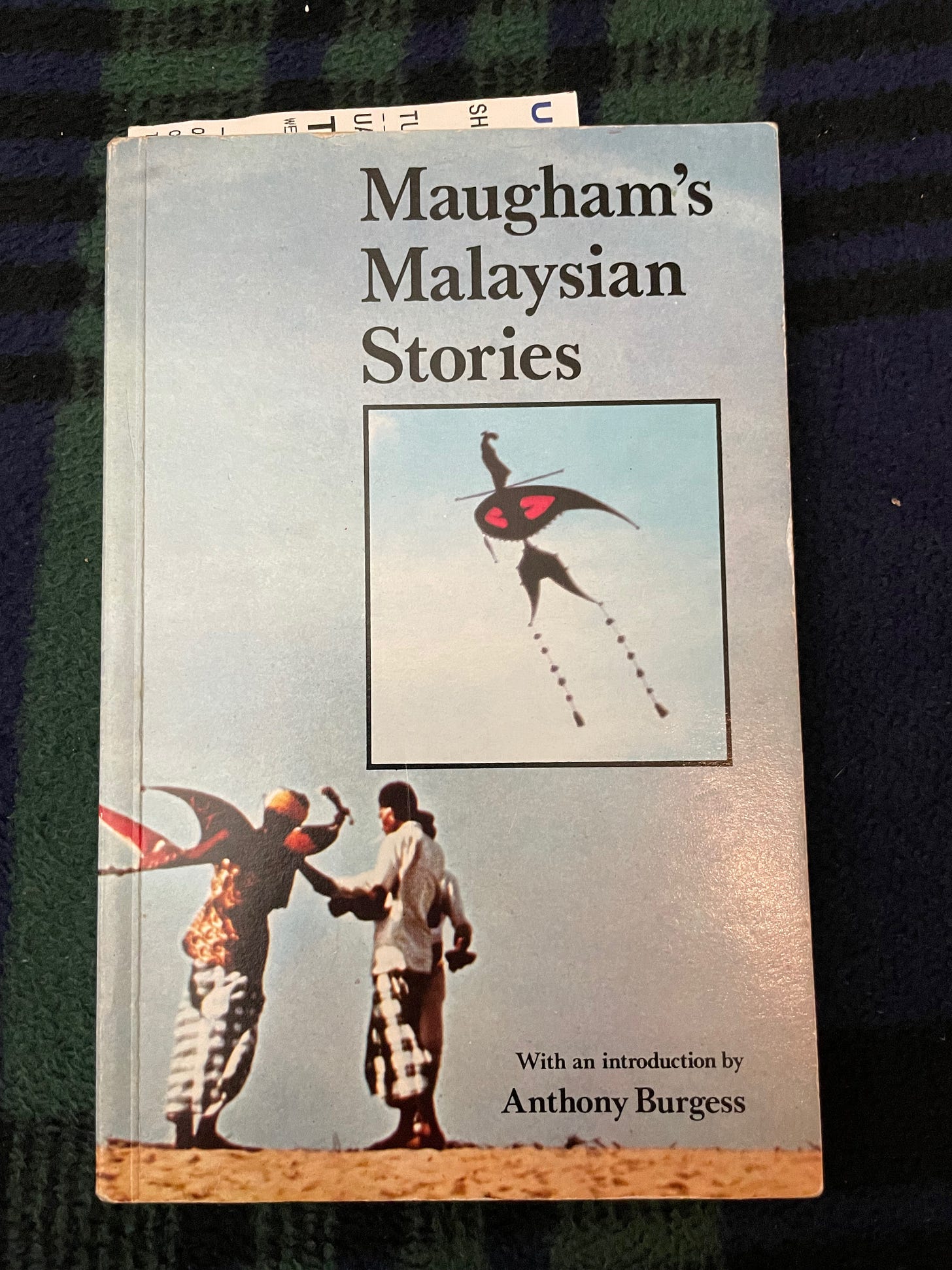 Photo of the cover of the book Maugham’s Malaysian Stories, by Somerset Maugham, with an introduction by Anthony Burgess