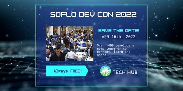 SoFlo Dev Con 2022 | South Florida Tech Hub