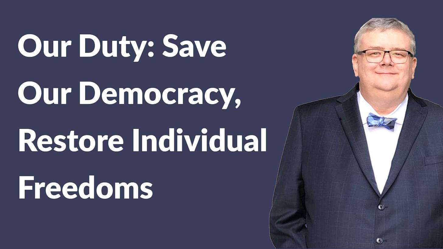 Donald J. Claxton: Our Duty: Save Our Democracy, Restore Individual Freedoms
