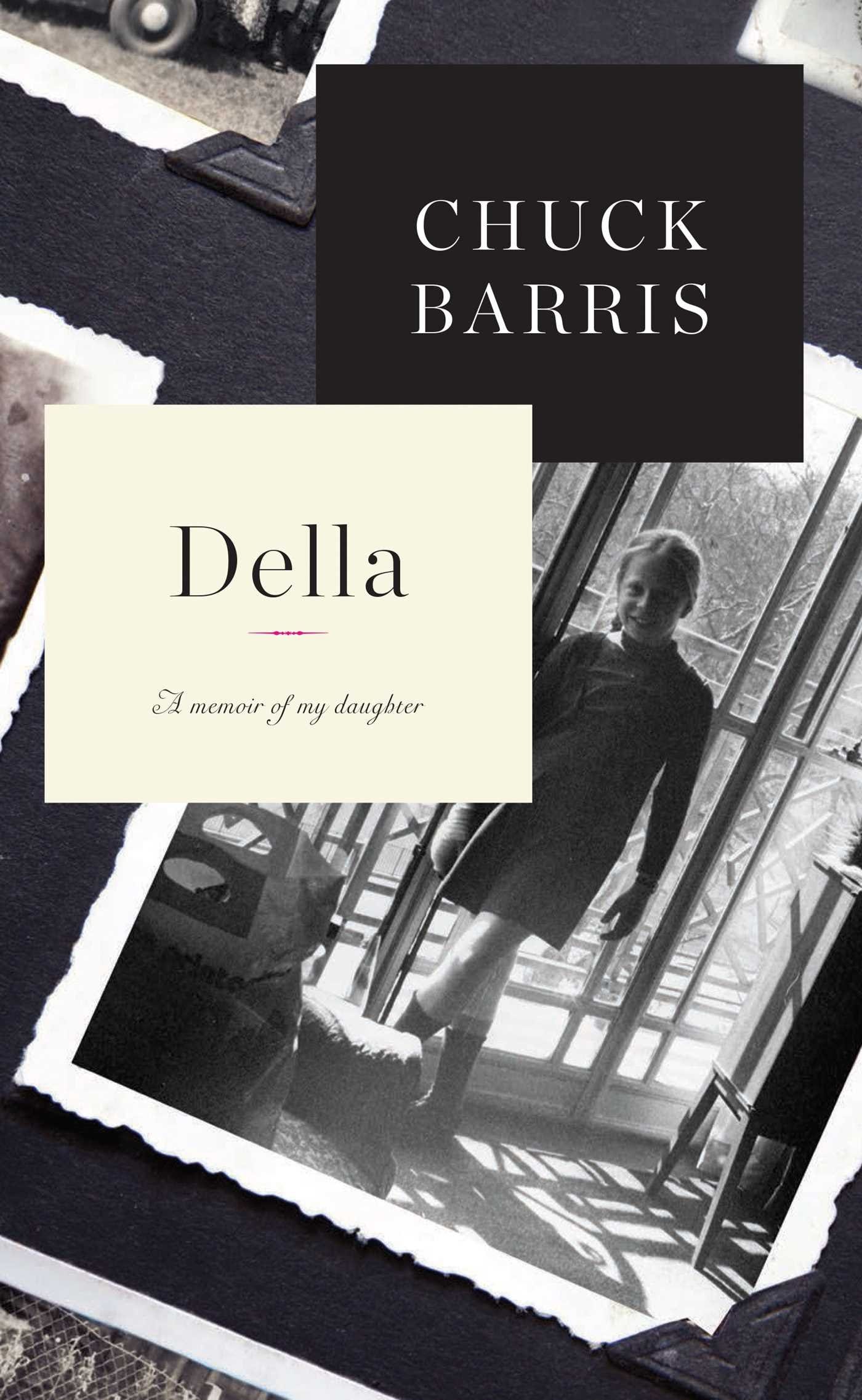 Della: A Memoir of My Daughter: Barris, Chuck: 9781439168073: Amazon.com:  Books