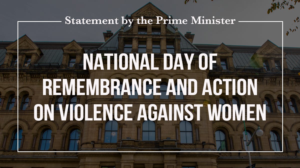 Statement by the Prime Minister on the National Day of Remembrance and  Action on Violence Against Women | Prime Minister of Canada