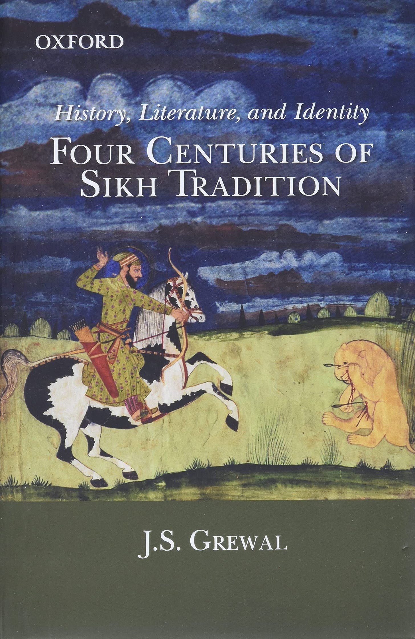 History, Literature, And Identity;: Four Centuries of Sikh Tradition:  Amazon.co.uk: Grewal, J.S.: 9780198070740: Books