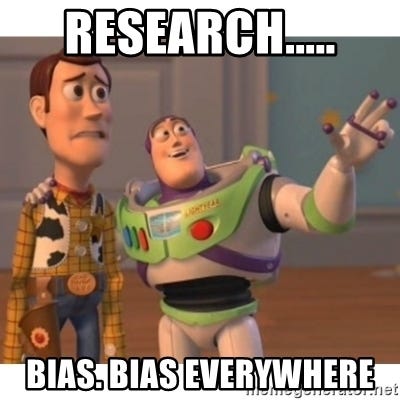 meme from Toy Story saying: Research. Bias, bias everywhere