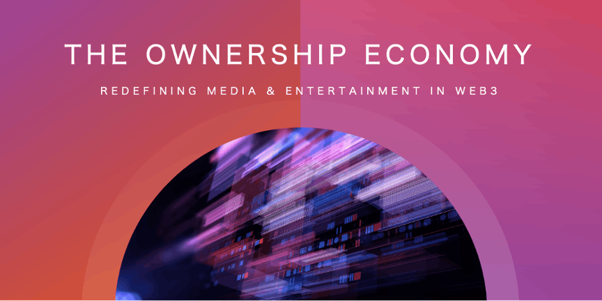 The Ownership Economy and the Future of Media