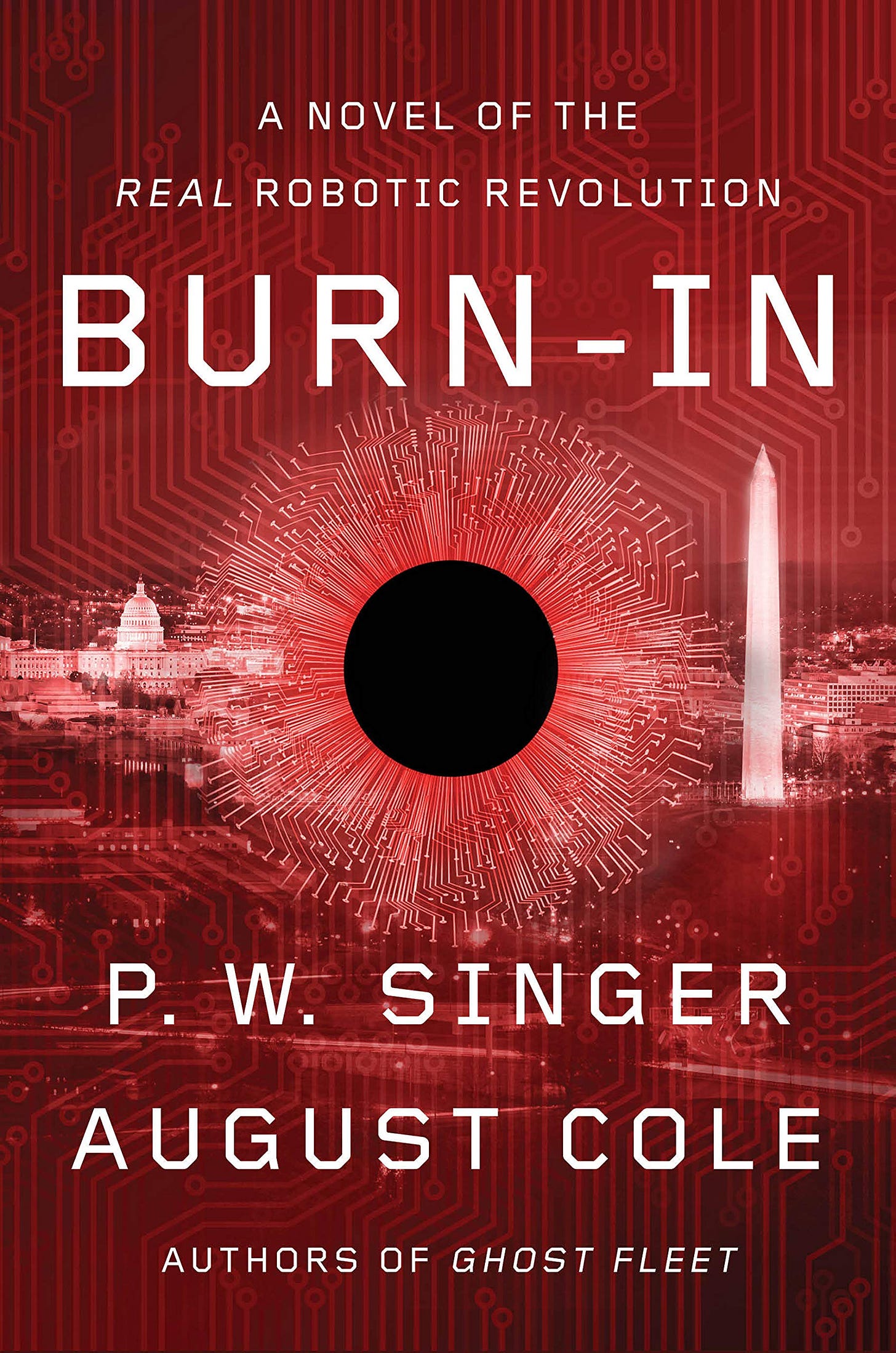 Amazon.com: Burn-In: A Novel of the Real Robotic Revolution ...