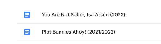 A screenshot of two documents, one titled "You Are Not Sober, Isa Arsén" and the other "Plot Bunnies Ahoy!"