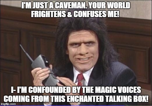 unfrozen caveman phone guy Memes & GIFs - Imgflip
