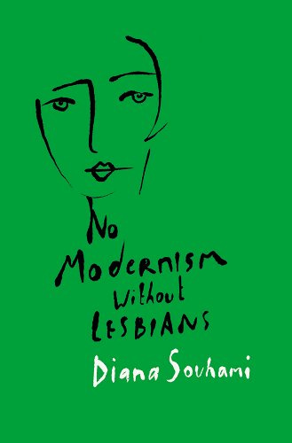 No Modernism Without Lesbians - Souhami, Diana