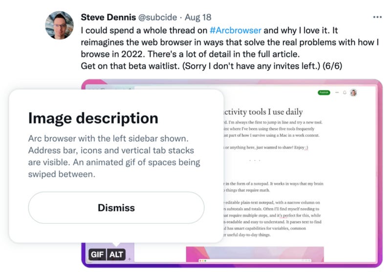 A tweet with an image of Arc browser attached, with the image description: “Arc browser with the left sidebar shown. Address bar, icons and vertical tab stacks are visible. An animated gif of spaces being swiped between.”