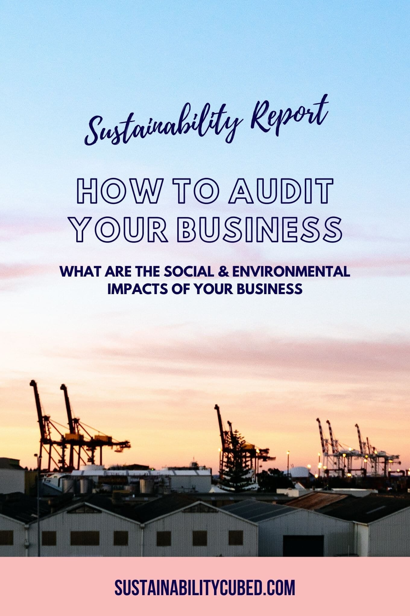 Sustainability Report for Sustainability Cubed