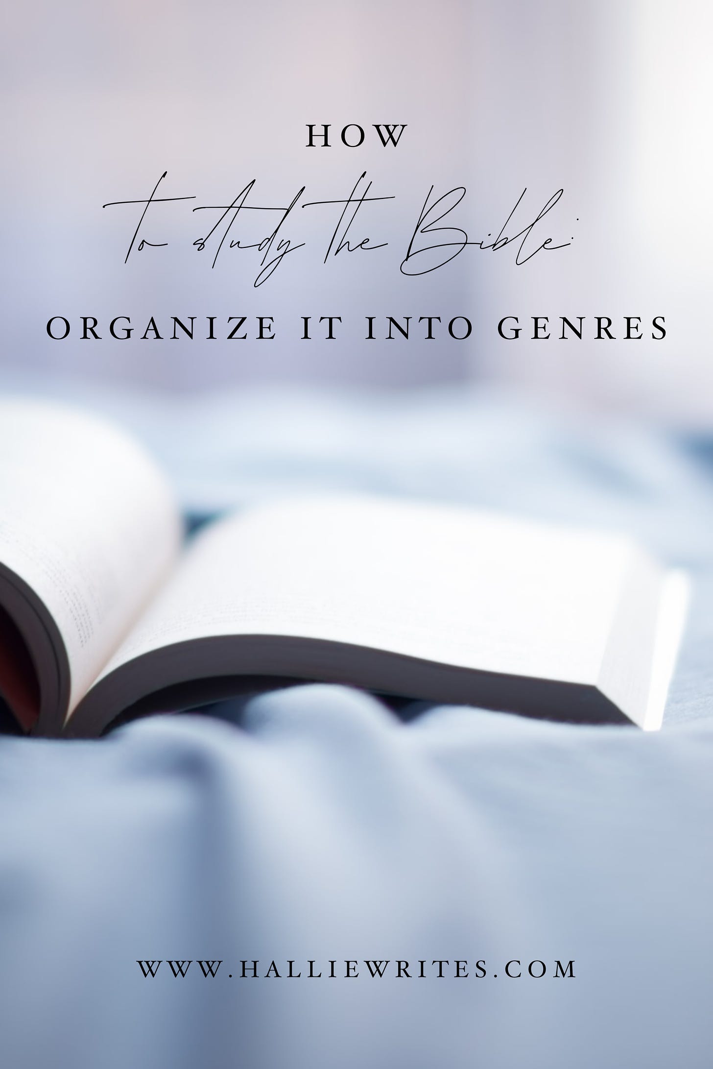 How to study the Bible by understanding the genres of literature
