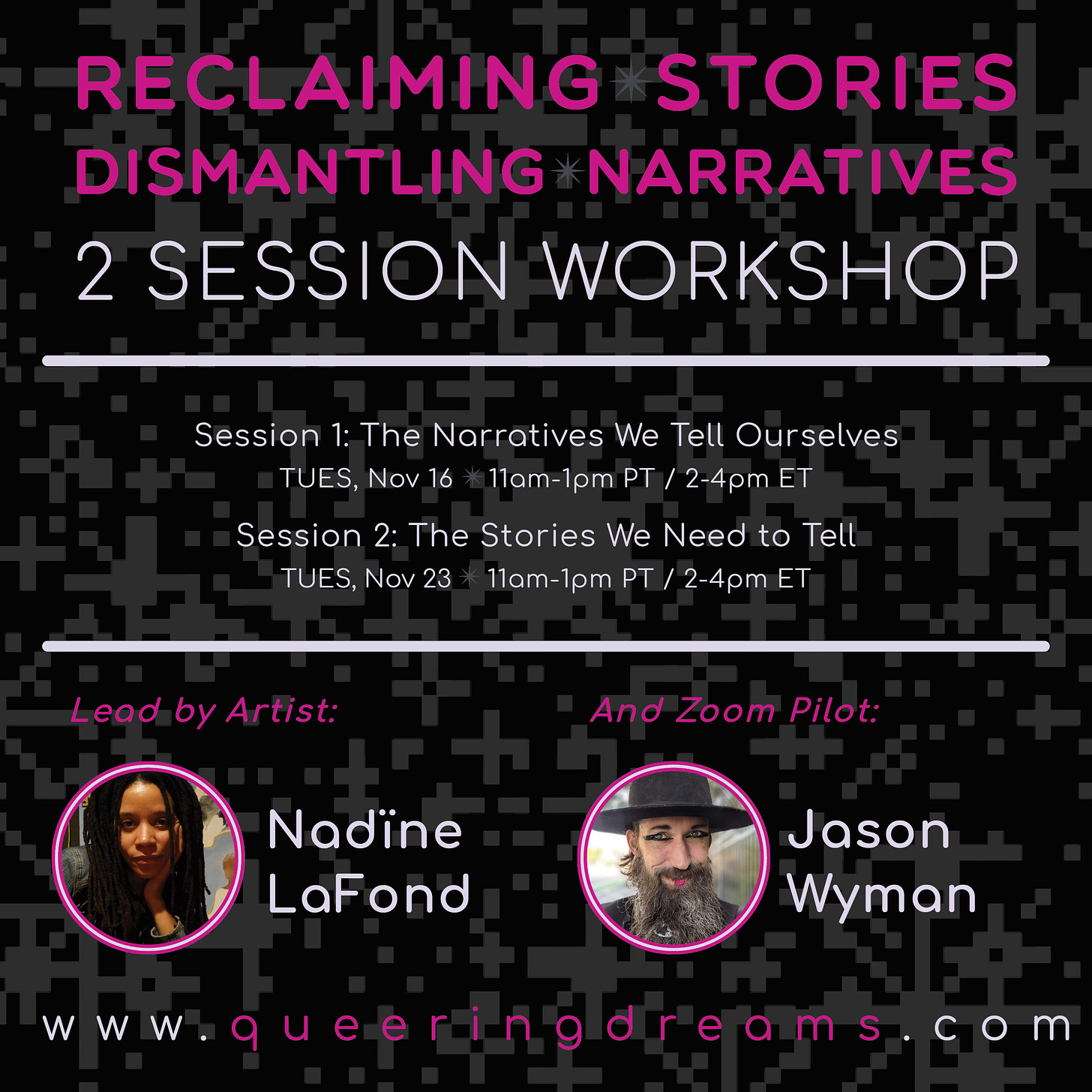 Digital flyer for Reclaiming Stories, Dismantling Narratives by Nadïne LaFond.