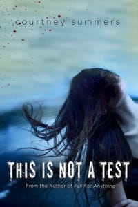 This Is Not A Test by Courtney Summers