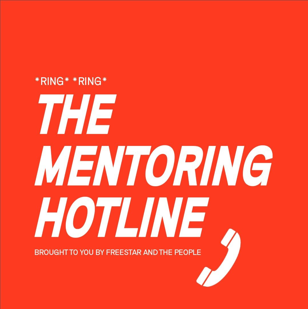The Mentoring Hotline – Freestar