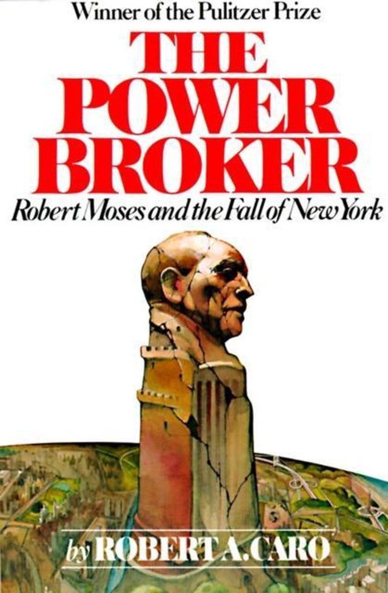 The Power Broker : Robert Moses and the Fall of New York, Robert A Caro  |... | bol.com