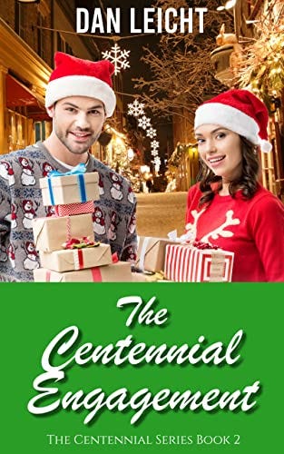 The Centennial Engagement (The Centennial Series Book 2) by [Dan Leicht]