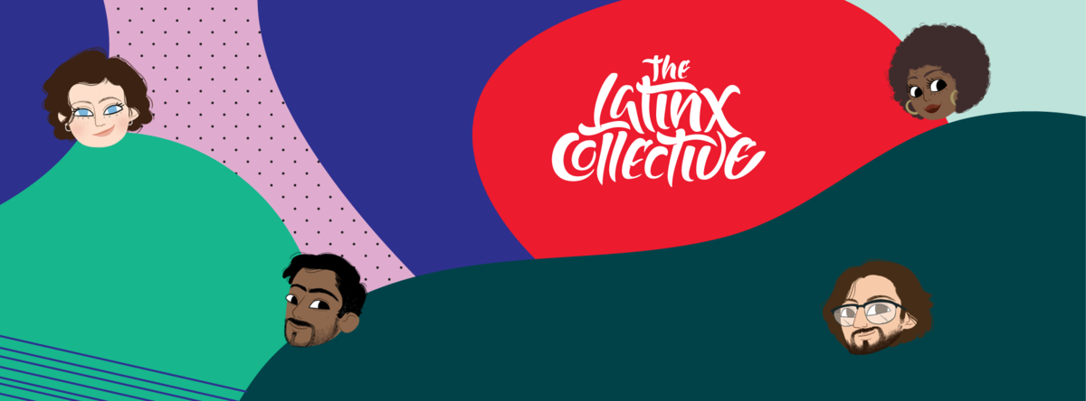 The Latinx Collective