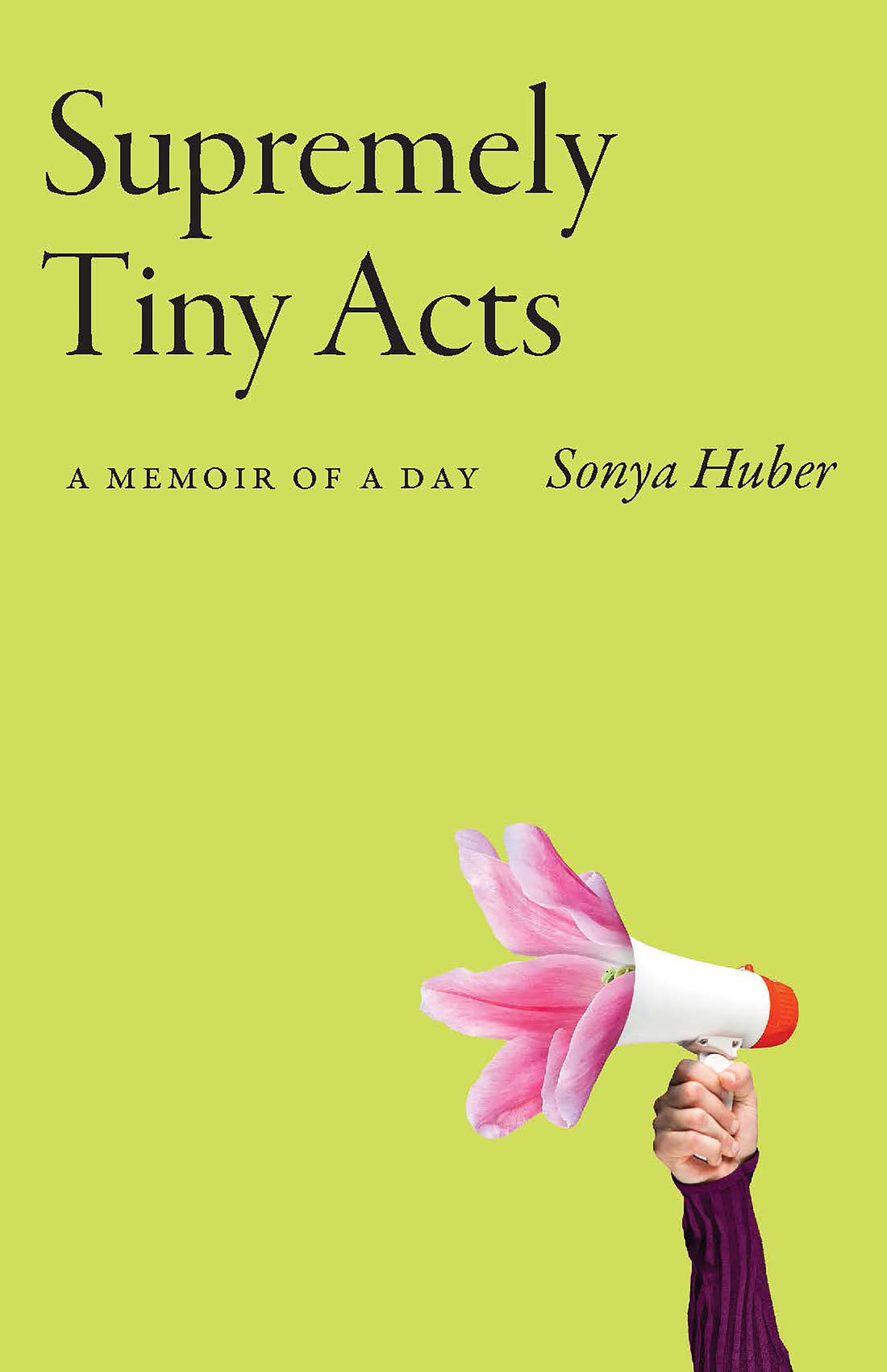 A bright, spring green book cover with the title and byline in black. In the bottom right is an image of a hand holding up a megaphone which has a large pink flower blooming from its horn. 
